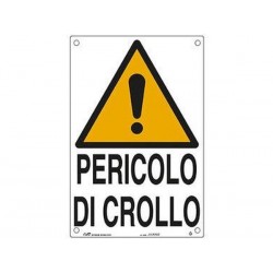 CARTELLO PERICOLO CROLLO